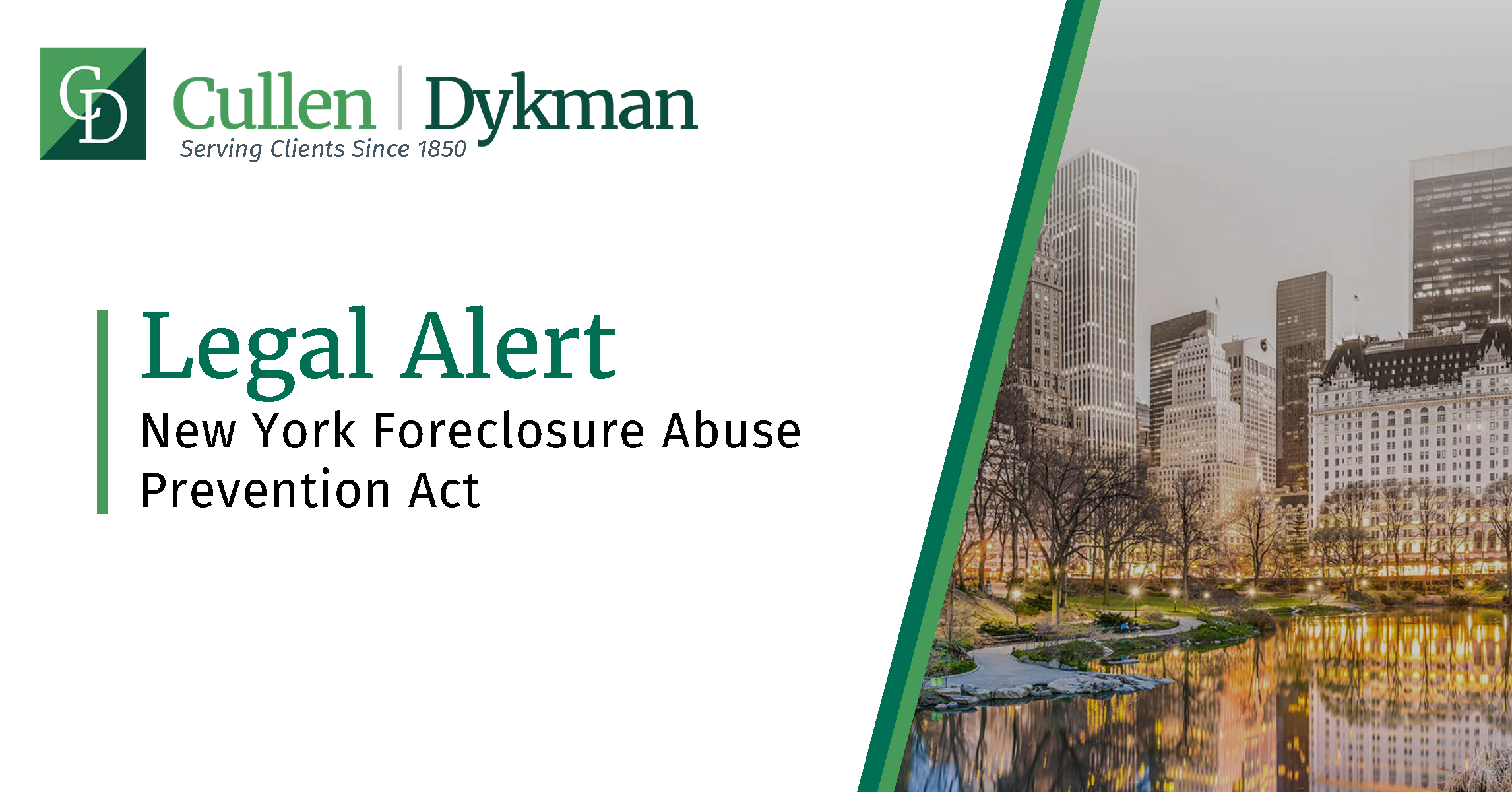 New York Foreclosure Abuse Prevention Act Cullen and Dykman LLP